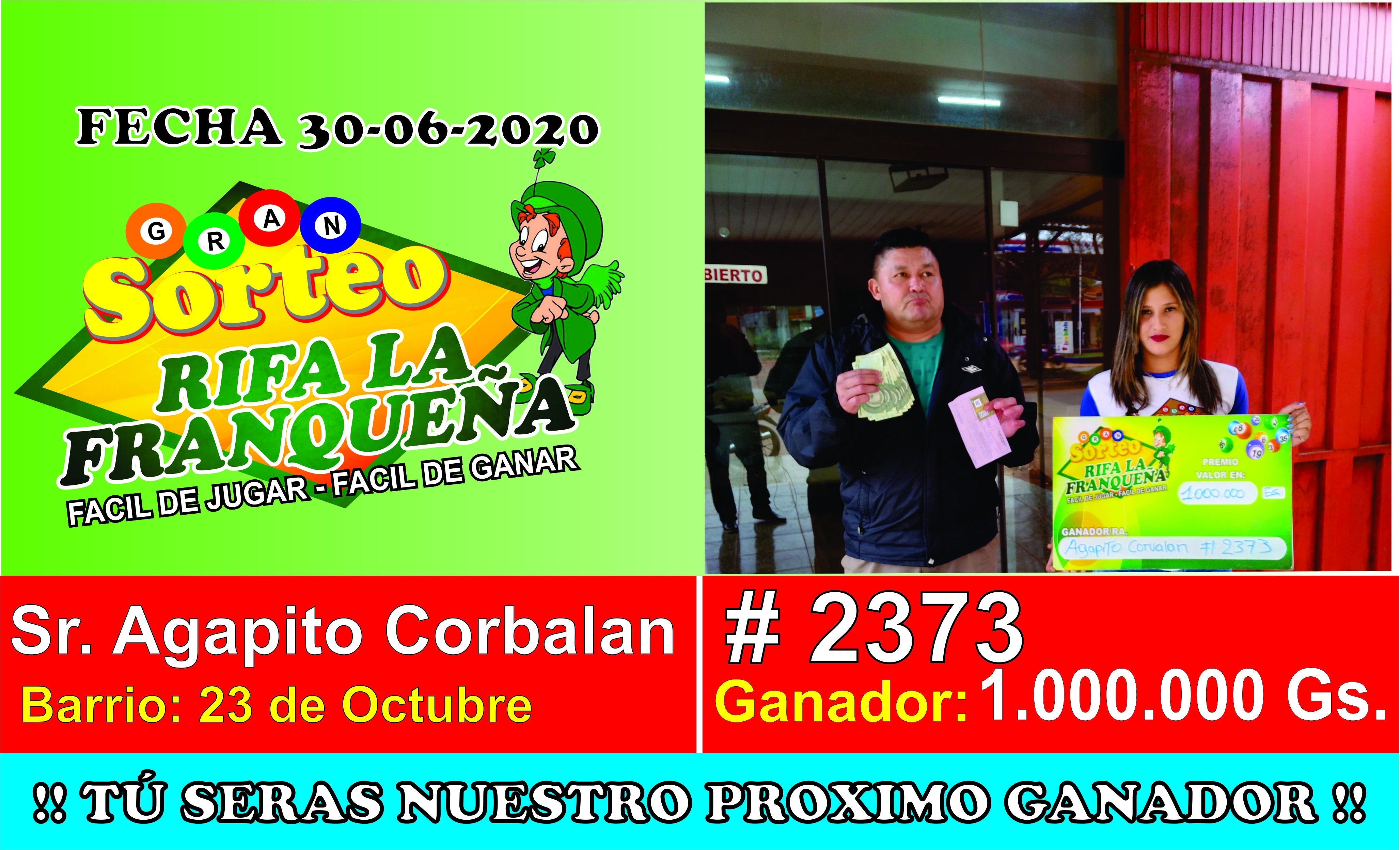 FELICITACIONES JUGO Y GANO EL SEÑOR AGAPITO CORVALAN  SE GANAN TREMENDO PREMIO DE 1.000.000 GS. ESTA UBICADO  BARRIO 23 DE OCTUBRE  GRACIAS POR SU CONFIANZA UNA VEZ MÁS HACIENDO FAMILIA FELICES Y CORAZONES CONTENTOS 30-06-202